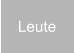 Leute