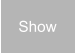 Show